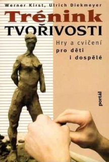 TRÉNINK TVOŘIVOSTI