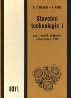 STAVEBNÍ TECHNOLOGIE I