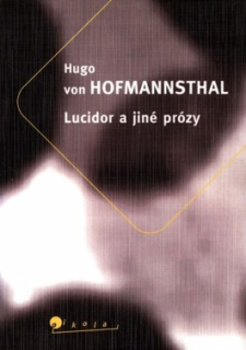 LUCIDOR A JINÉ PRÓZY