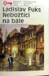 NEBOŽTÍCI NA BÁLE