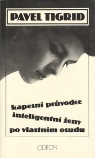 KAPESNÍ PRŮVODCE INTELIGENTNÍ ŽENY PO VLASTNÍM OSUDU