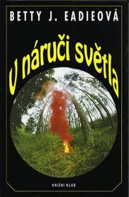 V NÁRUČI SVĚTLA