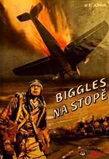 BIGGLES NA STOPĚ