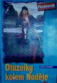 OTAZNÍKY KOLEM NADĚJE - PLNOKREVNÍK 2