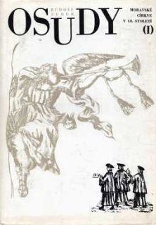 OSUDY MORAVSKÉ CÍRKVE V 18. STOLETÍ I