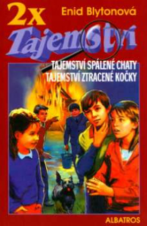 2X TAJEMSTVÍ - TAJEMSTVÍ SPÁLENÉ CHATY, TAJEMSTVÍ ZTRACENÉ KOČKY