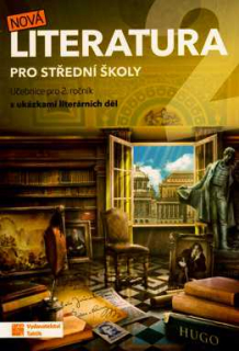 NOVÁ LITERATURA PRO STŘEDNÍ ŠKOLY 2 UČEBNICE