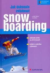 JAK DOKONALE ZVLÁDNOUT SNOWBOARDING