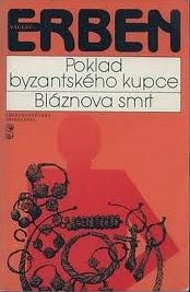 POKLAD BYZANTSKÉHO KUPCE, BLÁZNOVA SMRT