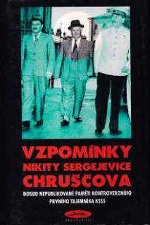 VZPOMÍNKY NIKITY SERGEJEVIČE CHRUŠČOVA