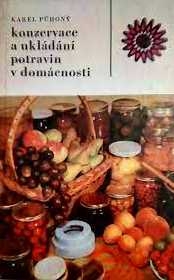 KONZERVACE A UKLÁDÁNÍ POTRAVIN V DOMÁCNOSTI