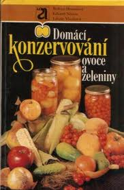 DOMÁCÍ KONZERVOVÁNÍ OVOCE A ZELENINY