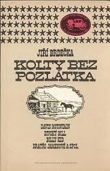 KOLTY BEZ POZLÁTKA