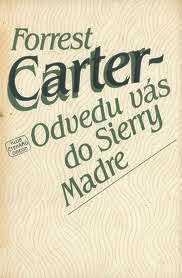ODVEDU VÁS DO SIERRY MADRE
