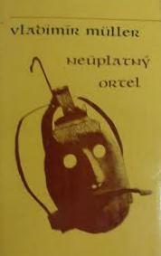 NEÚPLATNÝ ORTEL