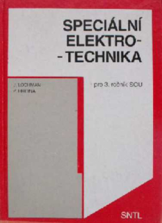 SPECIÁLNÍ ELEKTROTECHNIKA PRO 3. ROČNÍK SOU
