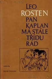 PAN KAPLAN MÁ STÁLE TŘÍDU RÁD