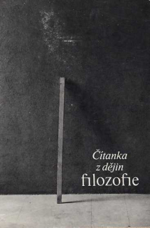 ČÍTANKA Z DĚJIN FILOZOFIE
