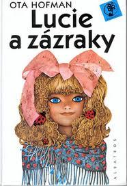 LUCIE A ZÁZRAKY