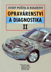 OPRAVÁRENSTVÍ A DIAGNOSTIKA II