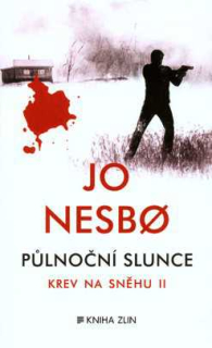 PŮLNOČNÍ SLUNCE