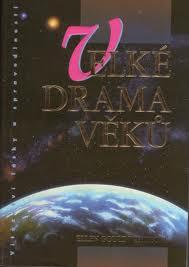 VELKÉ DRAMA VĚKŮ