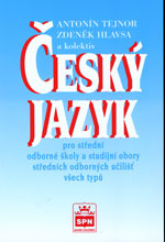 ČESKÝ JAZYK PRO SOŠ A SOU VŠECH TYPŮ