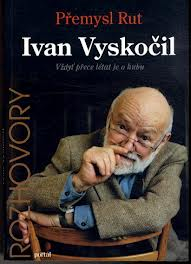 IVAN VYSKOČIL - VŽDYŤ PŘECE LÉTAT JE O HUBU