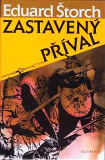 ZASTAVENÝ PŘÍVAL