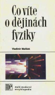 CO VÍTE O DĚJINÁCH FYZIKY