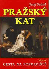 PRAŽSKÝ KAT 1 - CESTA NA POPRAVIŠTĚ