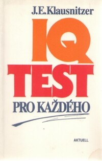 IQ TEST PRO KAŽDÉHO