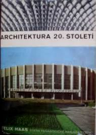 ARCHITEKTURA 20. STOLETÍ