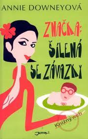 ZNAČKA: ŠÍLENÁ SE ZÁVAZKY