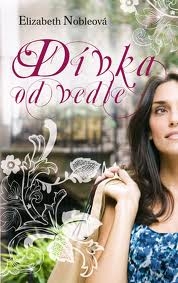 DÍVKA OD VEDLE