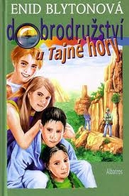 DOBRODRUŽSTVÍ U TAJNÉ HORY