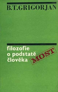 FILOZOFIE O PODSTATĚ ČLOVĚKA