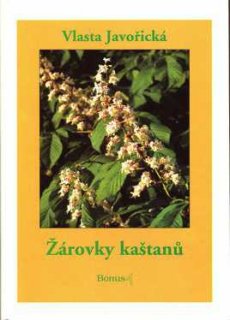 ŽÁROVKY KAŠTANŮ