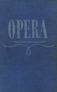OPERA - PRŮVODCE OPERNÍ TVORBOU