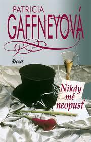 NIKDY MĚ NEOPUSŤ