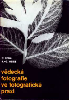 VĚDECKÁ FOTOGRAFIE VE FOTOGRAFICKÉ PRAXI