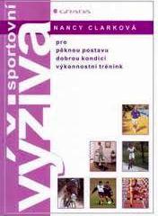 SPORTOVNÍ VÝŽIVA PRO PĚKNOU POSTAVU, DOBROU KONDICI, VÝKONNOSTNÍ TRÉNINK