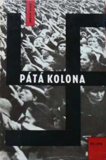 NACISTICKÁ PÁTÁ KOLONA V ČSR