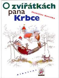 O ZVÍŘÁTKÁCH PANA KRBCE