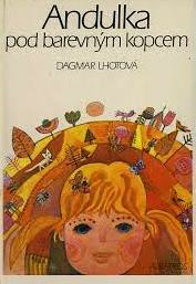 ANDULKA POD BAREVNÝM KOPCEM