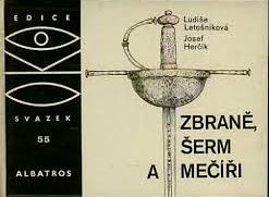 ZBRANĚ, ŠERM A MEČÍŘI