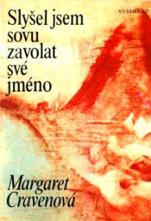 SLYŠEL JSEM SOVU ZAVOLAT SVÉ JMÉNO