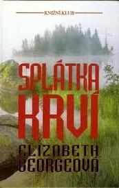 SPLÁTKA KRVÍ