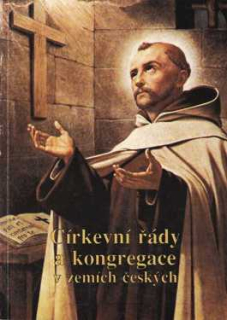 CÍRKEVNÍ ŘÁDY A KONGREGACE V ZEMÍCH ČESKÝCH