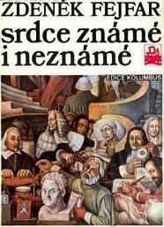 SRDCE ZNÁMÉ I NEZNÁMÉ